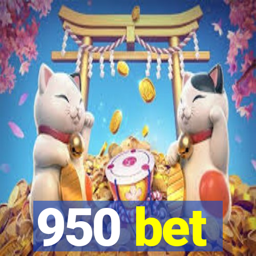 950 bet